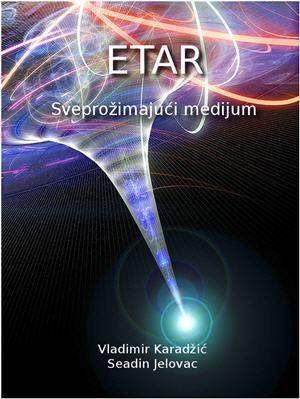 ETAR – sveprožimajući medijum