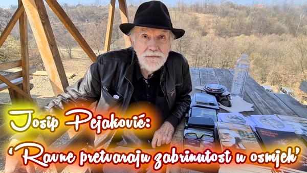 Josip Pejaković: ‘Ravne pretvaraju zabrinutost u osmjeh’