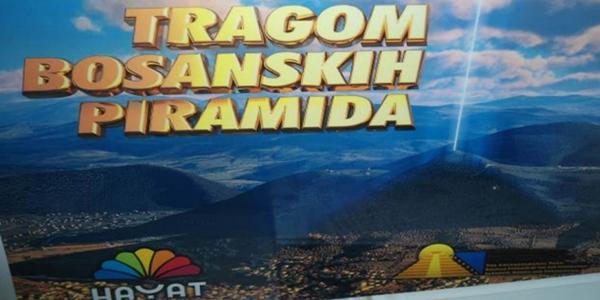 U PRIPREMI SERIJAL TV HAYAT: “Tragom bosanskih piramida” na malim ekranima u drugoj polovini aprila