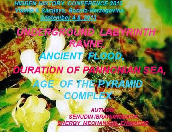 Senudin Ibrahimkadic: Bosnian Pyramids and Ancient Flood