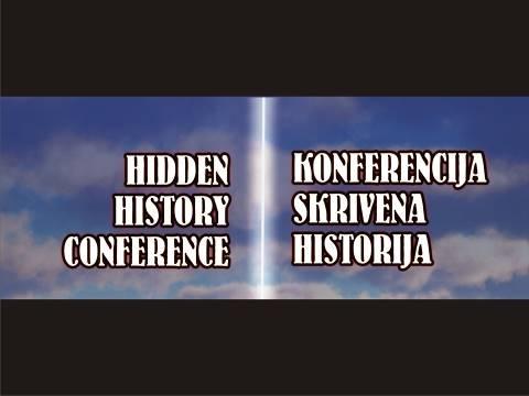 KONFERENCIJA “SKRIVENA HISTORIJA” POČINJE 1. SEPTEMBRA 2014.