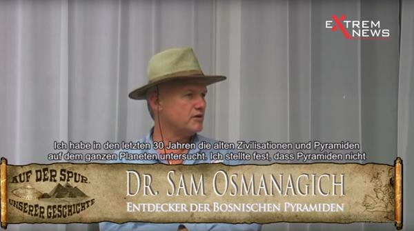 Auf der Spur unserer Geschichte: Die Bosnischen Pyramiden