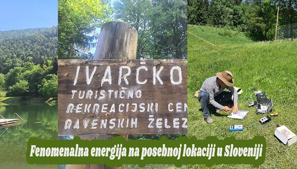 Fenomenalna energija na posebnoj lokaciji u Sloveniji