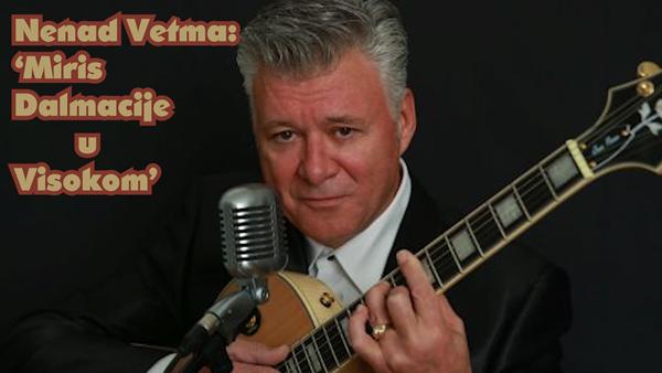 Nenad Vetma: ‘Miris Dalmacije u Visokom’
