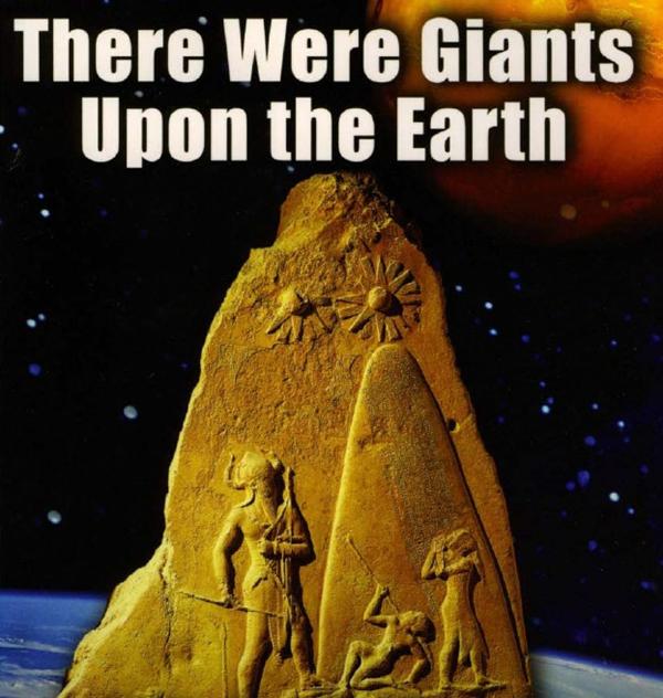 There Were Giants Upon the Earth