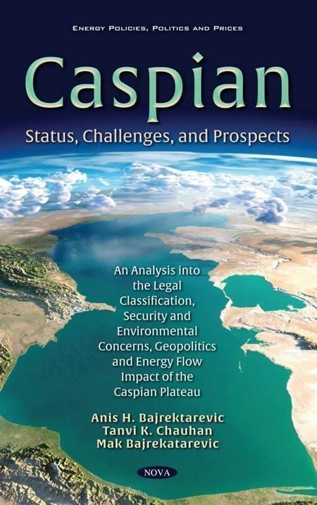 Caspian: Status, Challenges, Prospects