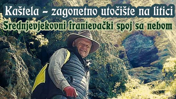 Kaštela – zagonetno utočište na litici