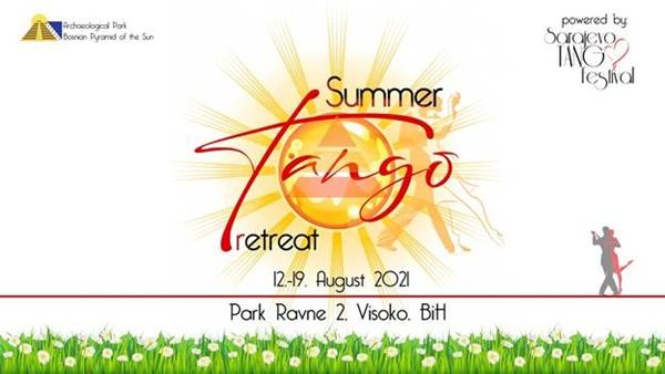 SUMMER TANGO RETREAT AT BOSNIAN PYRAMIDS