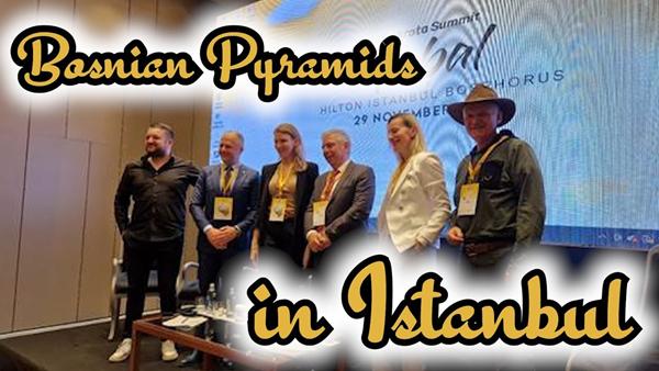 Bosnian Pyramids in Istanbul