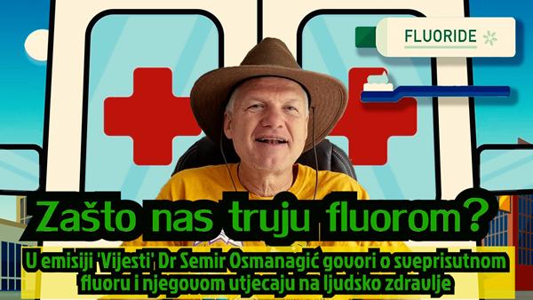 Zašto nas truju fluorom?