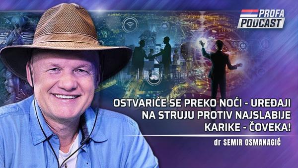 dr Semir Osmanagić – SLED DOGADJAJA U NAREDNIH 10 GODINA