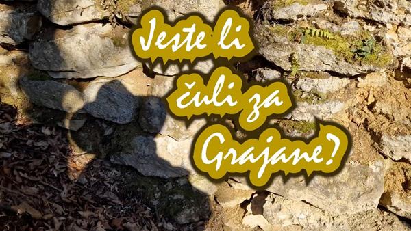 Jeste li čuli za Grajane?
