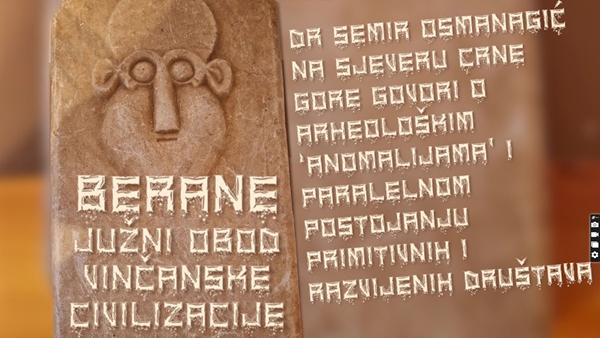 Berane – južni obod Vinčanske civilizacije