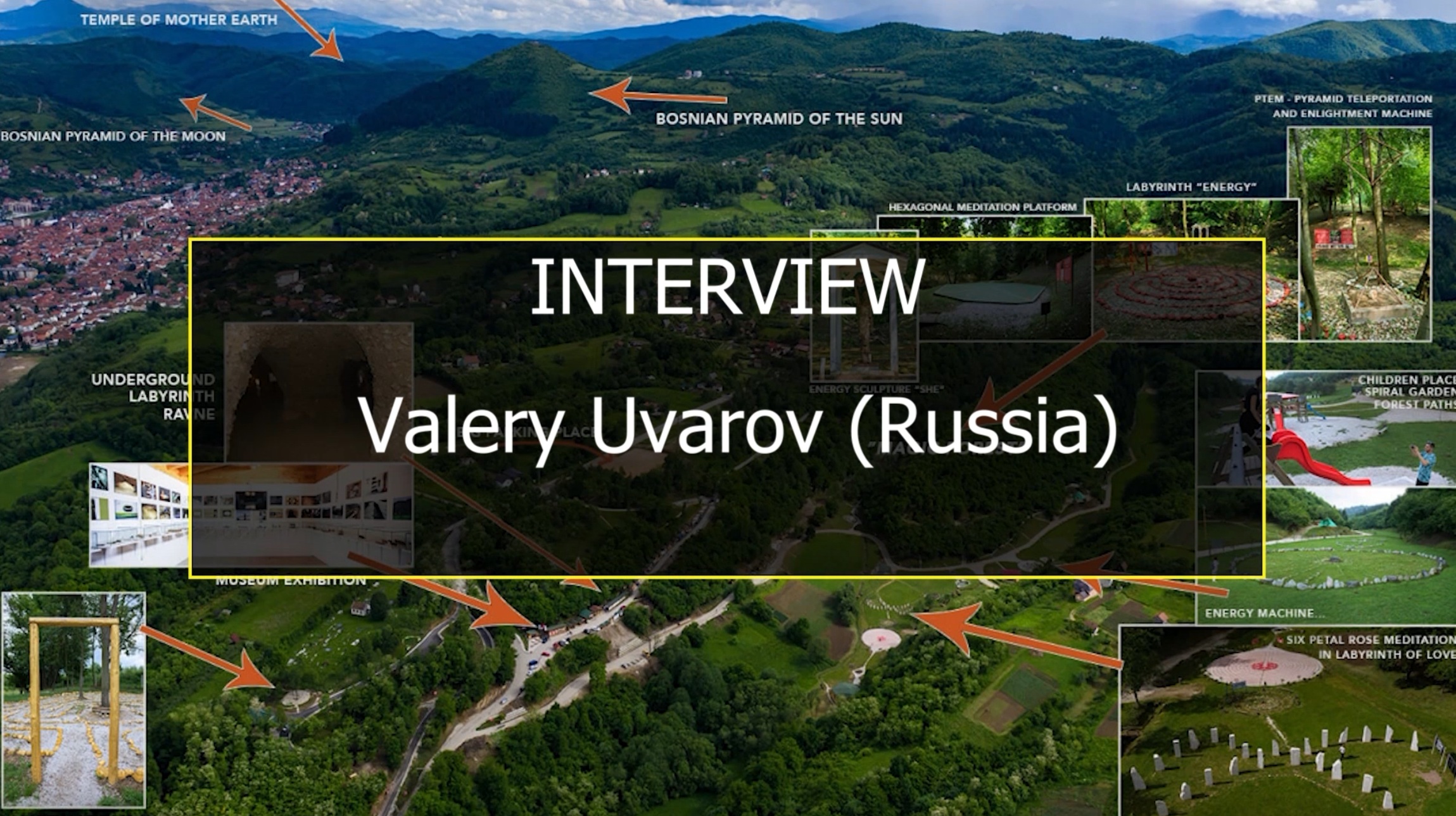 Valery Uvarov: What are the Bosnian Pyramids?