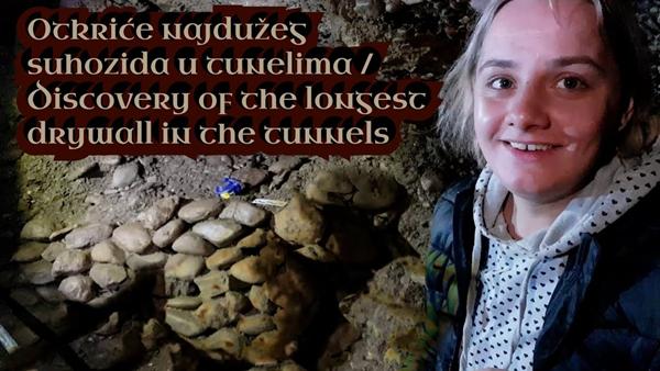 Otkriće najdužeg suhozida u tunelima /Discovery of the longest drywall in the tunnels