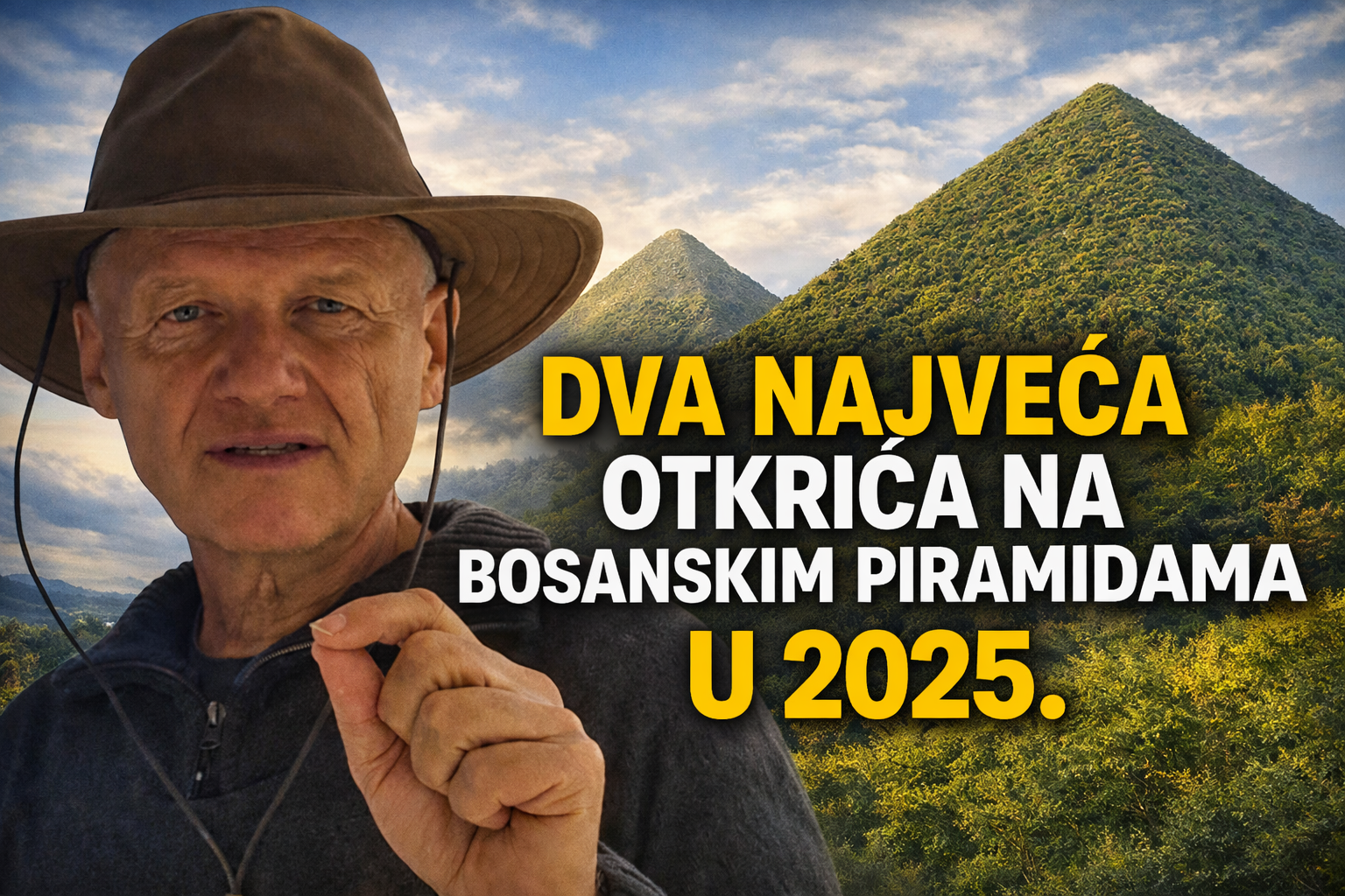 DVA NAJVEĆA OTKRIĆA NA BOSANSKIM PIRAMIDAMA U 2025.