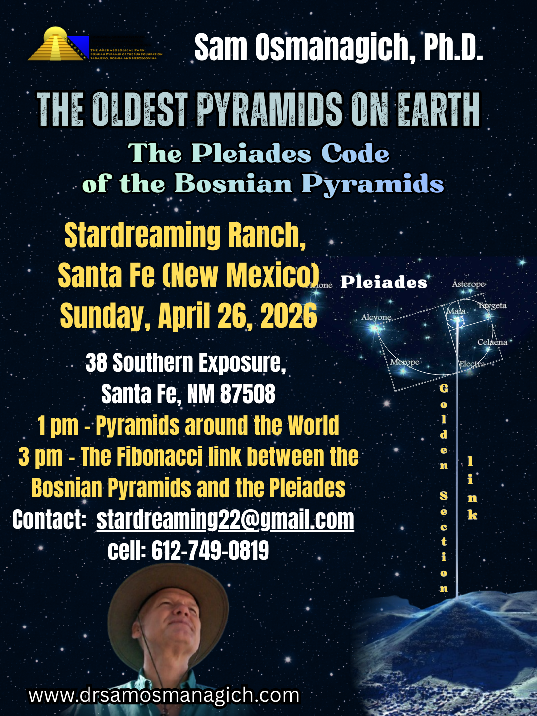 DR SAM OSMANAGICH WILL HAVE PYRAMID WORKSHOP IN SANTE FE