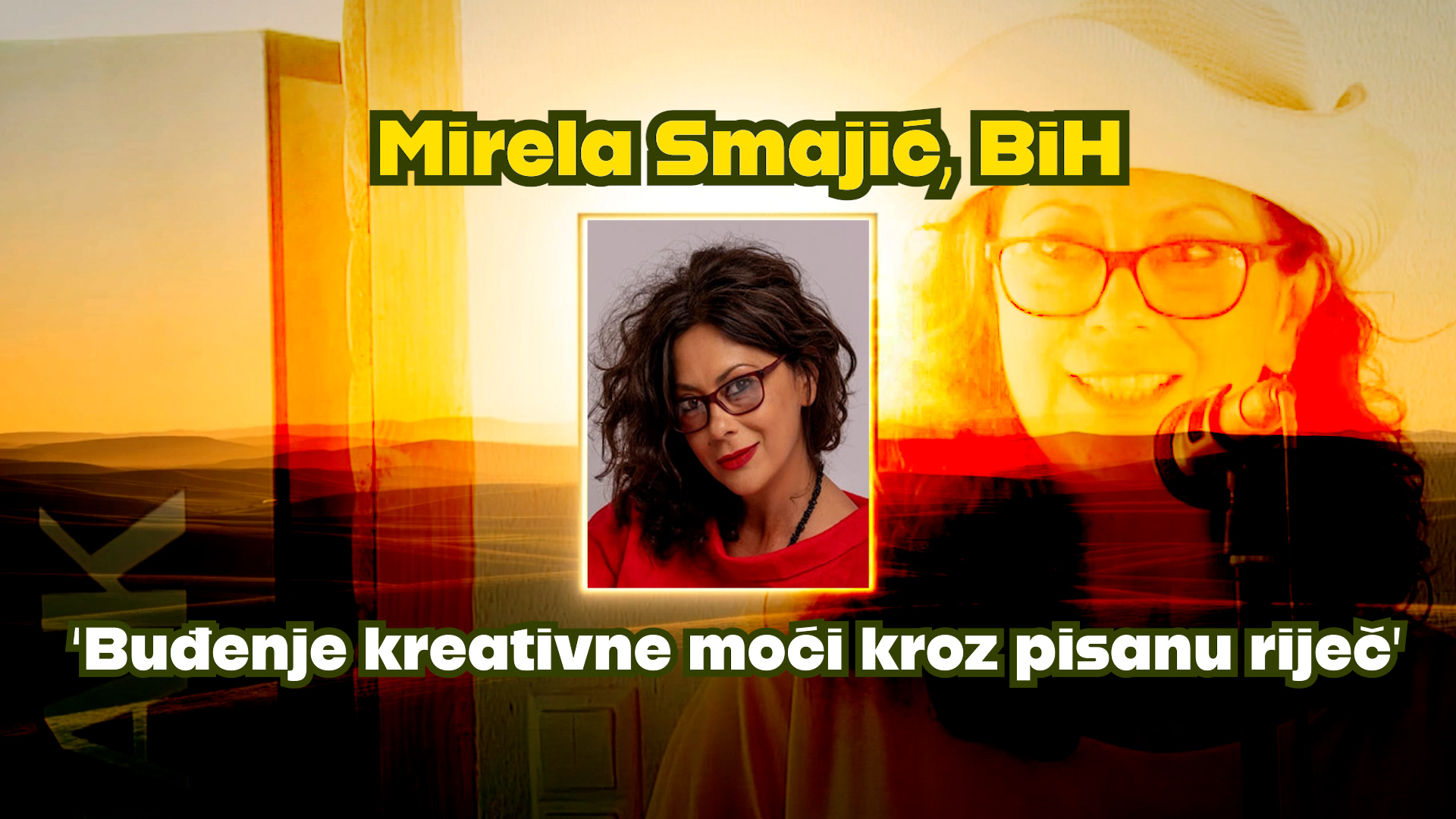 Mirela Smajić, BiH: ‘Buđenje kreativne moći kroz pisanu riječ’