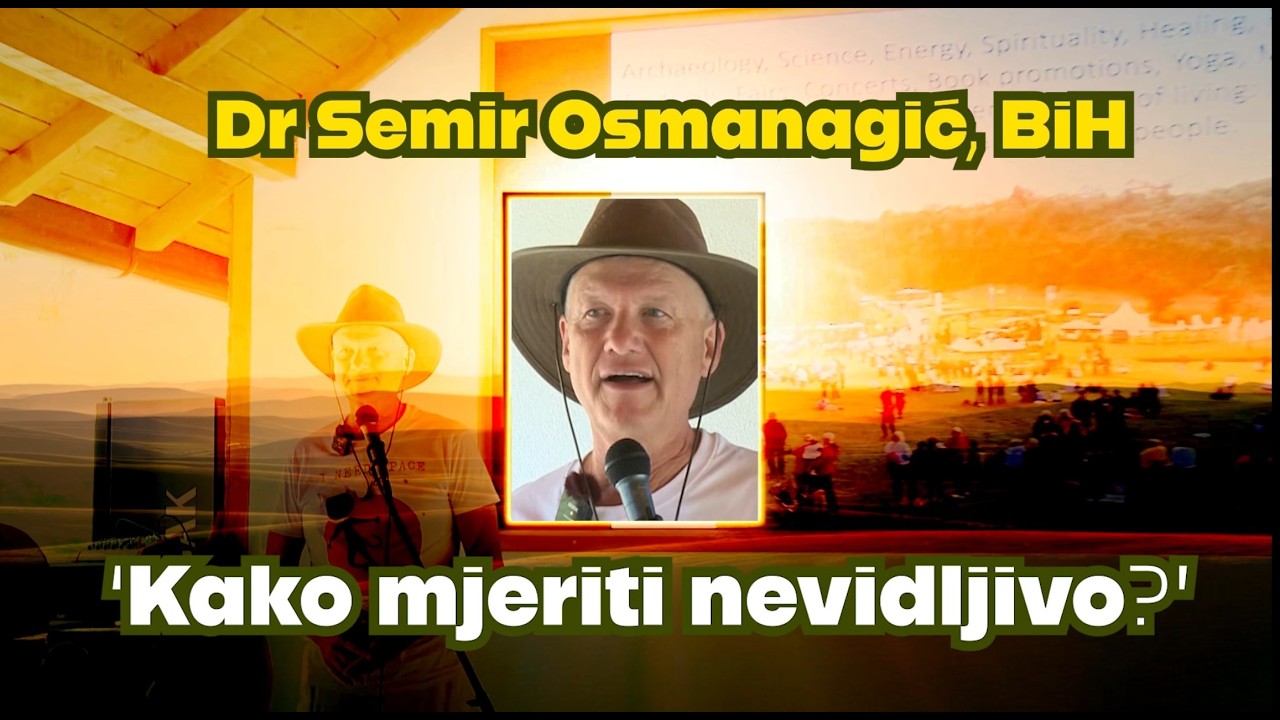 Dr Semir Osmanagić, BiH: ‘Kako mjeriti nevidljivo?’