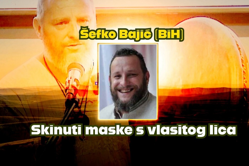 Šefko Bajić (BiH): Skinuti maske s vlasitog lica