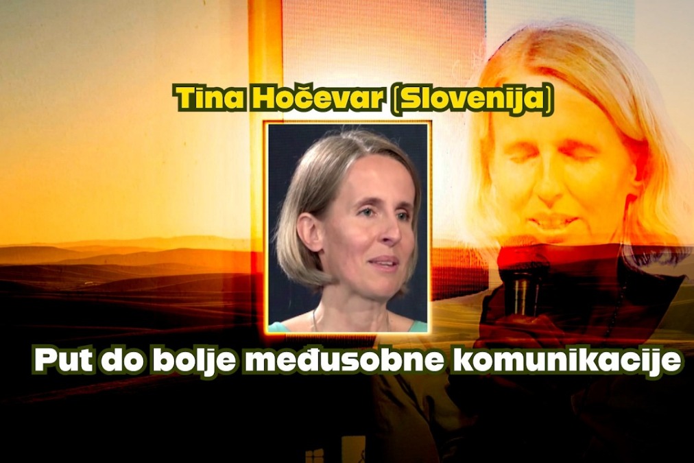 Tina Hočevar (Slovenija): Put do bolje komunikacije | Kako doći bliže Bogu i prepoznati svoju svrhu