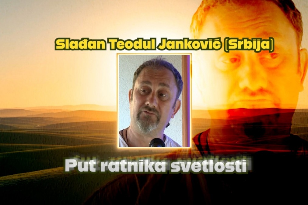 Slađan Teodul Janković (Srbija): Put ratnika svetlosti