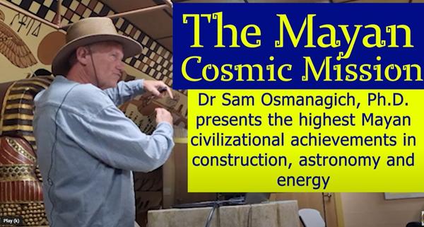 The Mayan Cosmic Mission