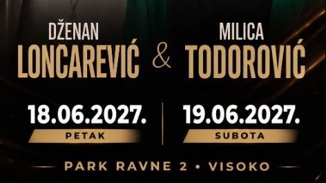 Nakon nezaboravnog koncertnog vikenda: Dženan Lončarević i Milica Todorović stižu u Park Ravne 2 u junu 2027. godine
