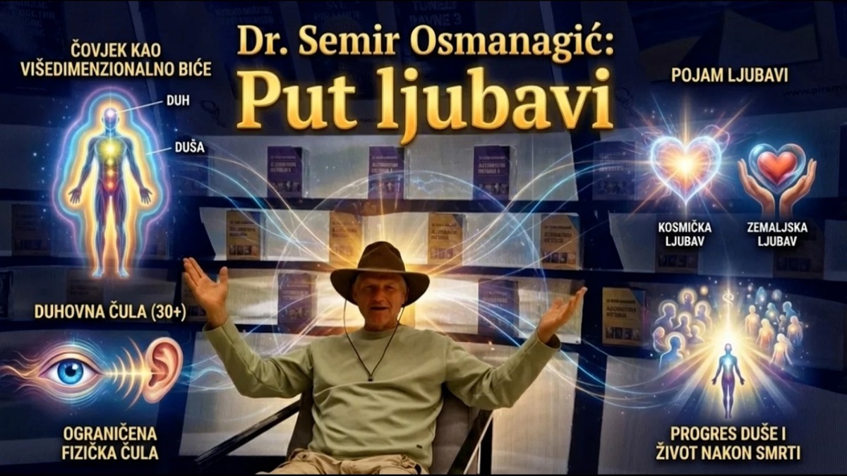 Dr. Semir Osmanagić: Put ljubavi