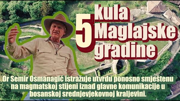 Pet kula Maglajske gradine