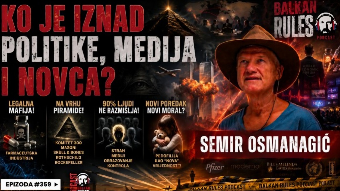 Semir Osmanagić gost Balkan Rules Podcasta: Od globalne moći i farmaceutske industrije do bosanskih piramida