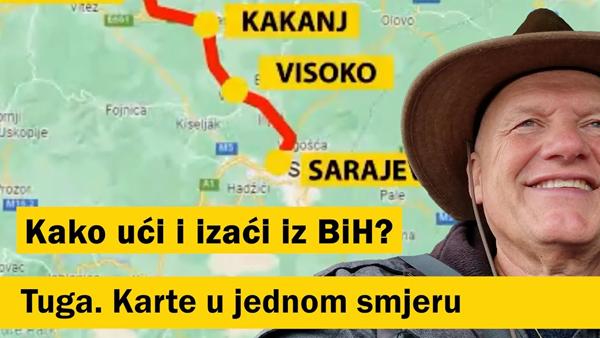 Kako ući i izaći iz BiH?