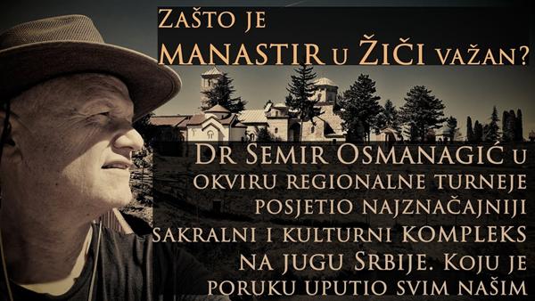 Zašto je manastir u Žiči važan?