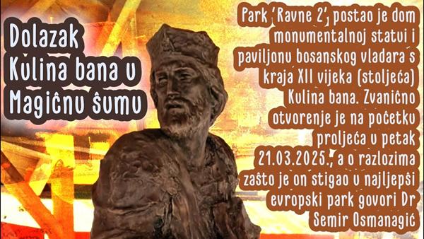 Dolazak Kulina bana u Magičnu šumu