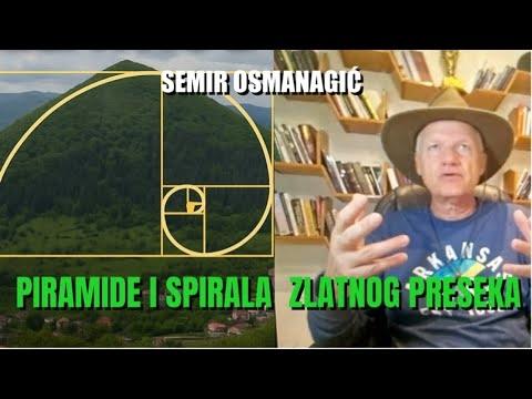 Semir Osmanagić: PIRAMIDE I SPIRALA ZLATNOG PRESEKA