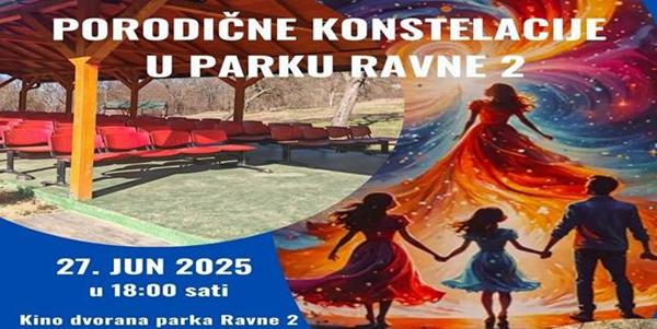 PORODIČNE KONSTELACIJE U PARKU RAVNE 2