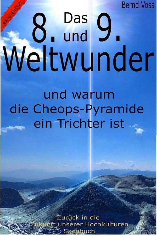 Das 8. und 9. Weltwunder der Antike?
