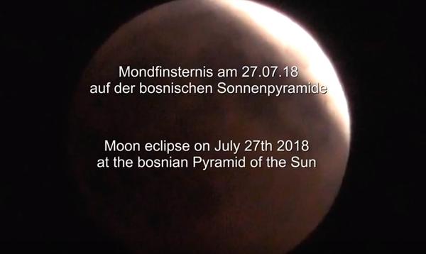 Pulsierende Mondfinsternis 2018 gefilmt von der bosnischen Sonnenpyramide