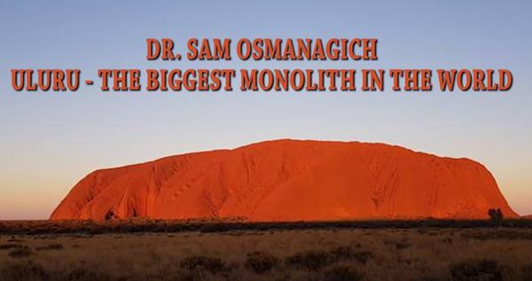 ULURU – THE BIGGEST MONOLITH IN THE WORLD