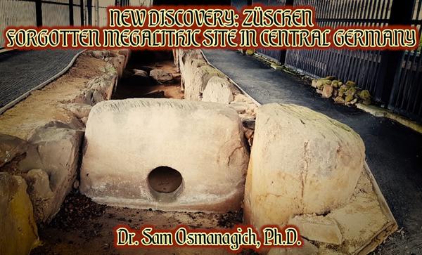 NEW DISCOVERY: ZÜSCHEN -FORGOTTEN MEGALITHIC SITE IN CENTRAL GERMANY