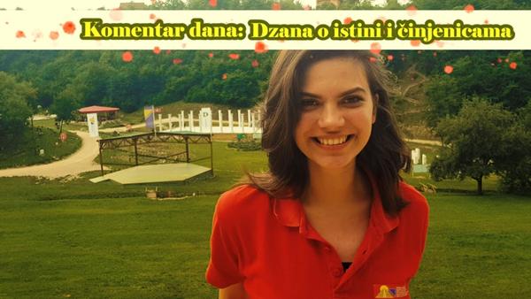 Komentar dana: Džana o istini i činjenicama
