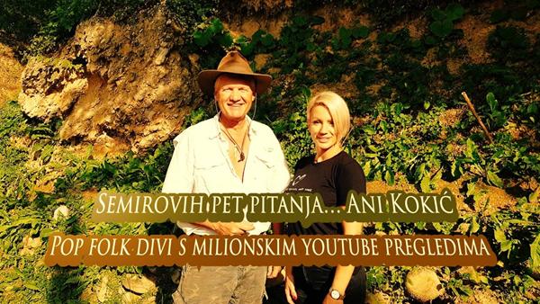 Semirovih pet pitanja… Ani Kokić