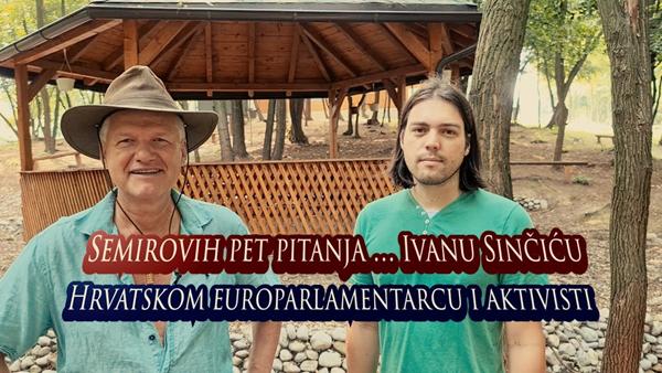 Semirovih pet pitanja… Ivanu Sinčiću