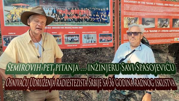 Semirovih pet pitanja inžinjeru Savi Spasojeviću