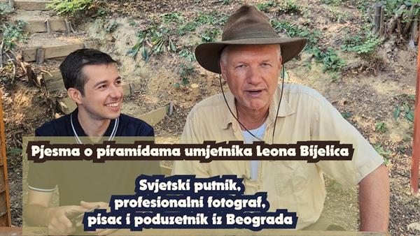 Pjesma o piramidama umjetnika Leona Bijelića