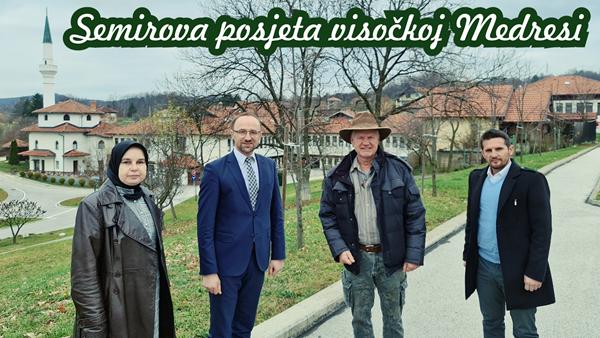 Semirova posjeta visočkoj medresi