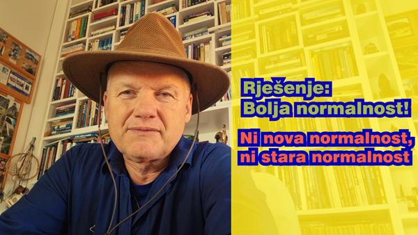 Rješenje: Bolja normalnost!