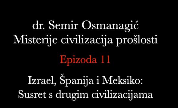 Susret s ‘drugim’ civilizacijama: Izrael, Španija, Meksiko