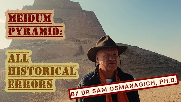Meidum Pyramid: All Historical Errors