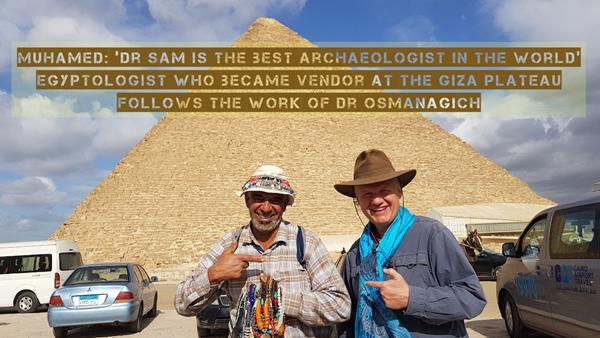 Muhamed: ‘Dr Sam is the best archaeologist in the World’
